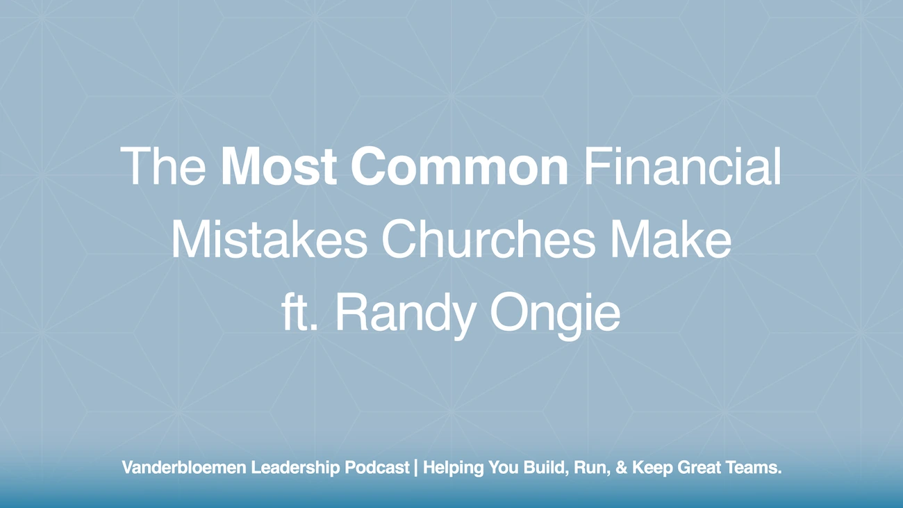 The Most Common Financial Mistakes Churches Make | ft. Randy Ongie